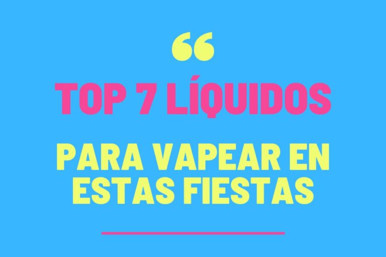 líquidos para vapear en estas fiestas
